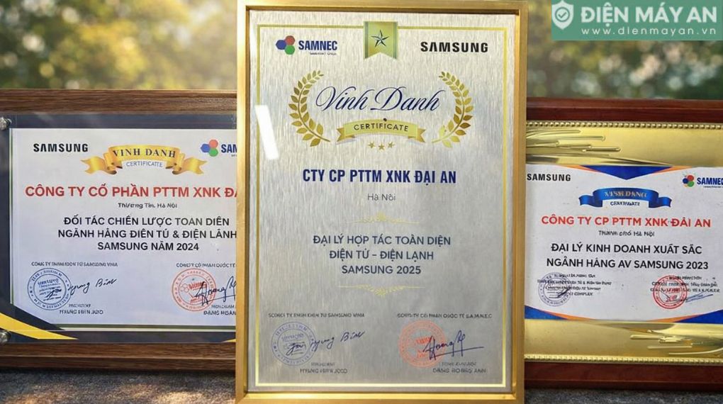 3 năm liên tiếp Điện máy AN được vinh danh đại lý hợp tác toàn diện điện tử - điện lạnh Samsung